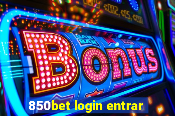 850bet login entrar